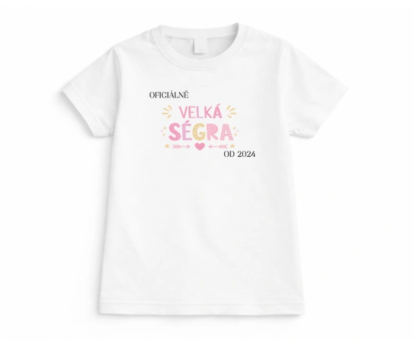 Tričko „Oficiálně velká ségra / velký brácha“ s rokem 2