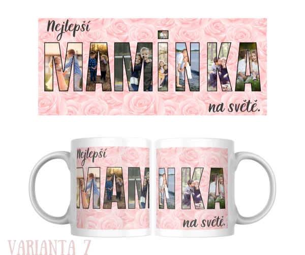 Hrnek s nápisem z fotografií - Maminka 6