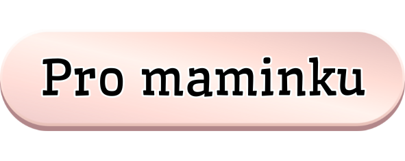 Pro maminku