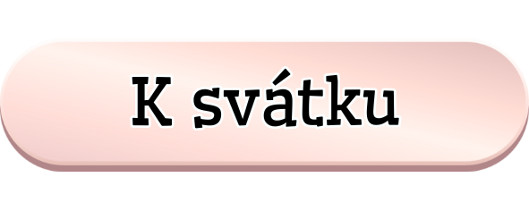 K svátku