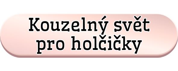 Kouzelný svět pro holčičky